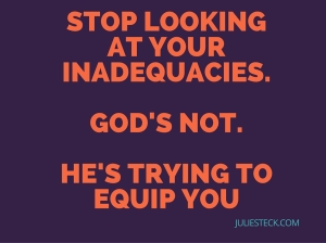 Stop Looking At your inadequacies.god's