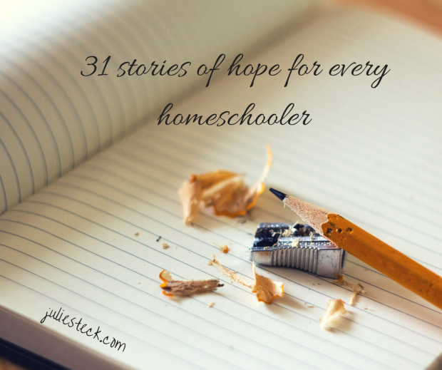 31-stories-of-hope-for-every-homeschooler-1